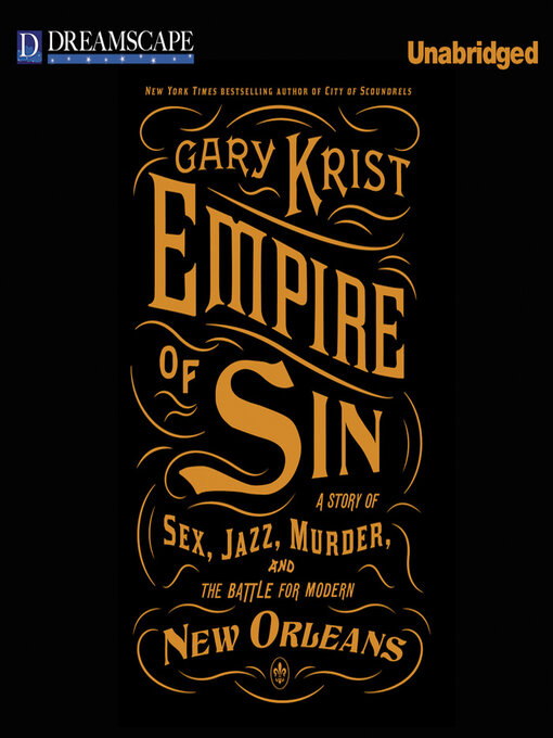 Title details for Empire of Sin by Gary Krist - Available